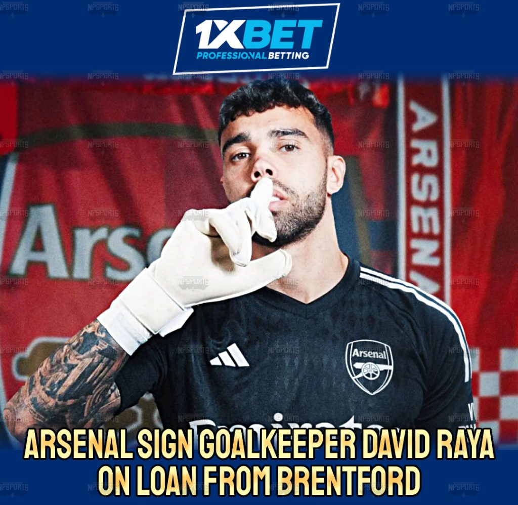 David Raya joins Arsenal from Brentford