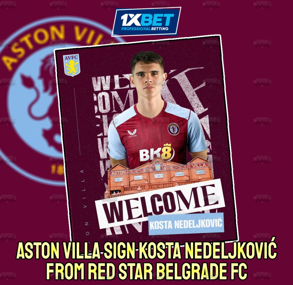 Kosta Nedeljković joins Aston Villa 