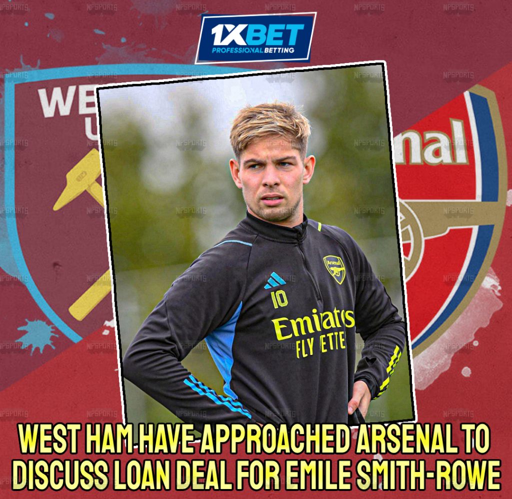 West Ham approaching Arsenal for Emile Smith Rowe loan deal