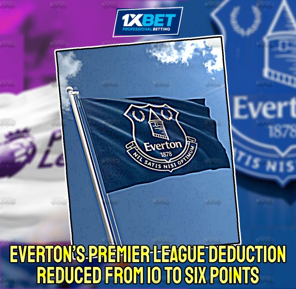 Everton Ten-point deduction lowered to six after appeal