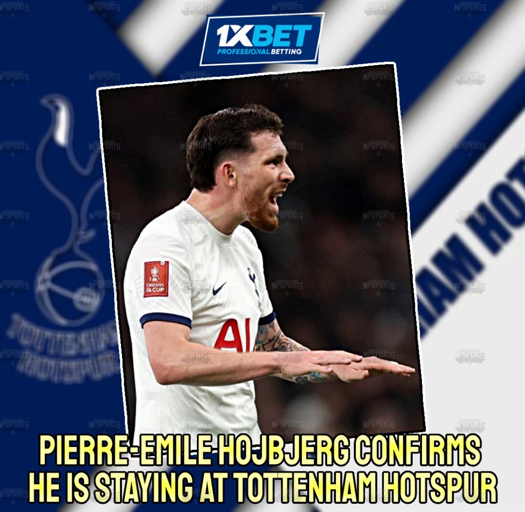 Pierre-Emile Hojbjerg confirms his stay at Spurs